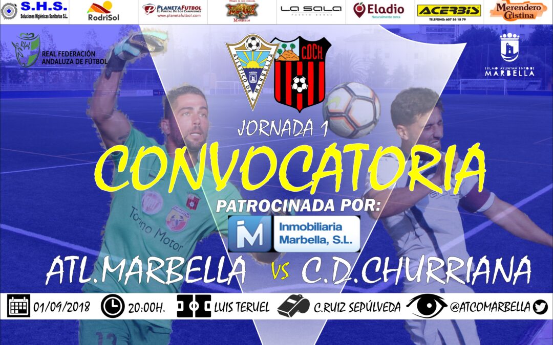 Convocatoria Jornada 1: Atl.Marbella Vs C.D.Fuengirola (Sáb.20:00h)